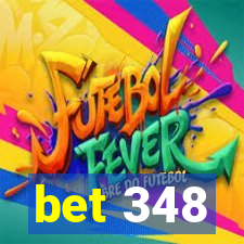 bet 348